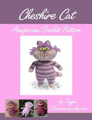 Book cover for Cheshire Cat Amigurumi Crochet Pattern