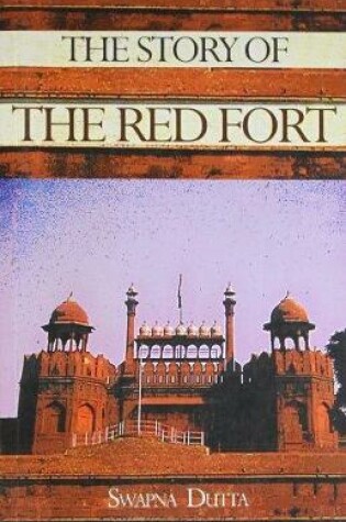 Cover of The Story of Red Fort