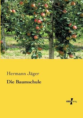 Book cover for Die Baumschule