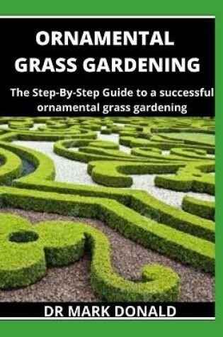 Cover of Ornamental Grass Gardening