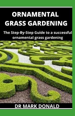 Book cover for Ornamental Grass Gardening