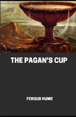 Book cover for The Pagan's Cup illustrated