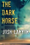 Book cover for The Dark Horse