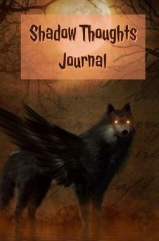 Cover of Shadow Thoughts Journal