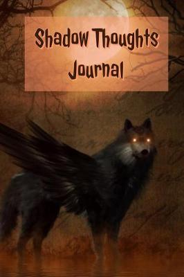 Book cover for Shadow Thoughts Journal