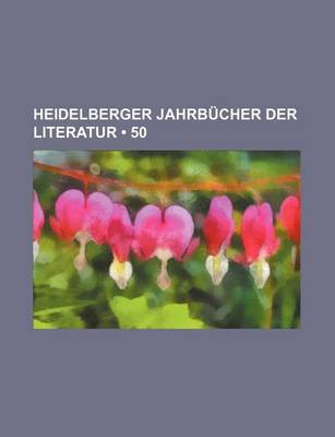 Book cover for Heidelberger Jahrbucher Der Literatur (50)