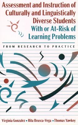 Book cover for Assessment and Instruction of Culturally and Linguistically Diverse Students with or At-Risk of Learning Problems