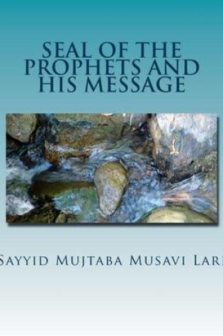 Cover of Seal of the Prophets and His Message