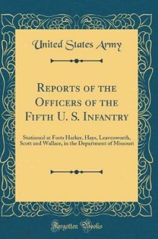 Cover of Reports of the Officers of the Fifth U. S. Infantry