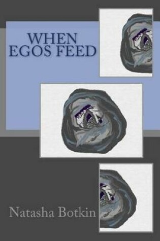 Cover of When Egos Feed