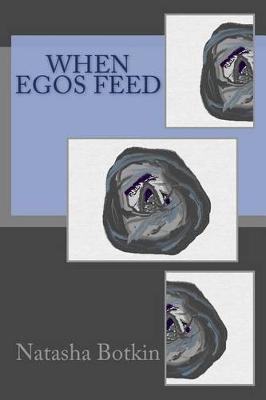 Book cover for When Egos Feed