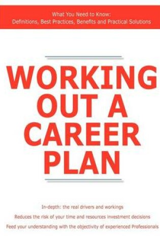 Cover of Working Out a Career Plan - What You Need to Know