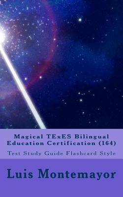 Book cover for Magical Texes Bilingual Education Certification (164)