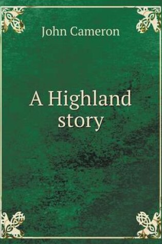 Cover of A Highland story