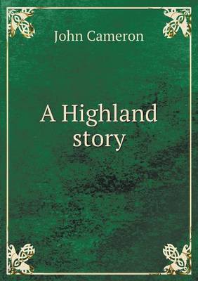 Book cover for A Highland story