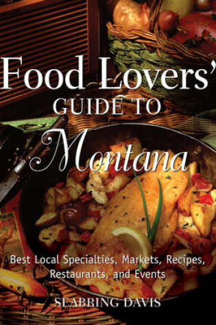 Cover of Food Lovers' Guide To(r) Montana