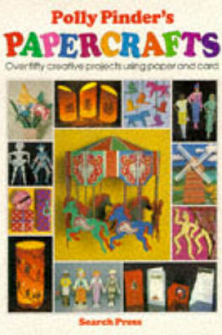 Cover of Polly Pinder's Papercrafts Book