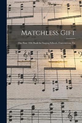 Book cover for Matchless Gift