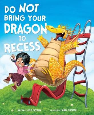 Cover of Do Not Bring Your Dragon to Recess