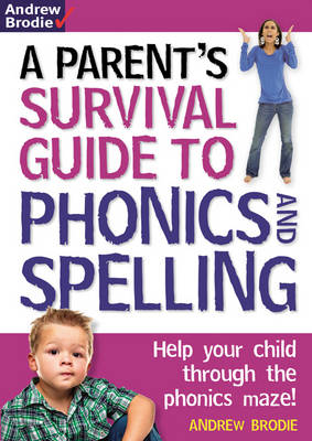 Cover of Parent's Survival Guide to Phonics and Spelling