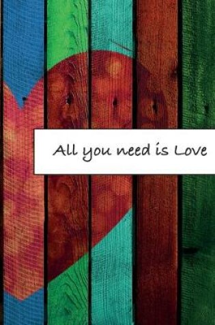 Cover of All you need is Love