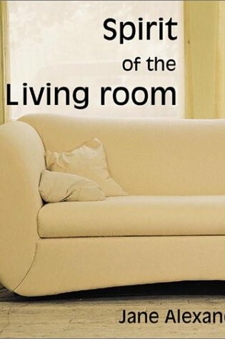 Cover of Spirit of the Living Room