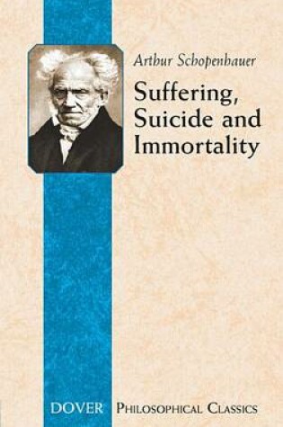 Cover of Suffering, Suicide and Immortality