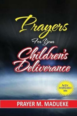 Cover of Prayers for your children's deliverance