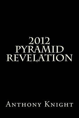 Book cover for 2012 Pyramid Revelation