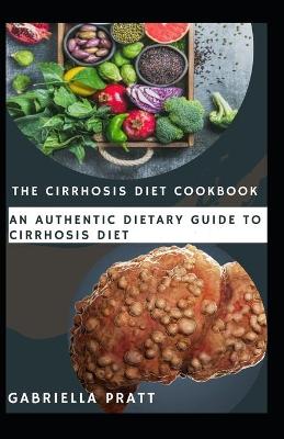 Book cover for The Cirrhosis Diet Cookbook