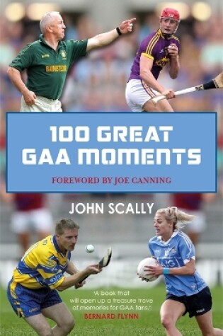 Cover of 100 Great GAA Moments