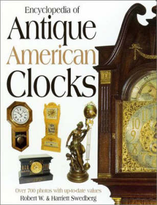 Book cover for Encyclopedia of Antique American Clocks