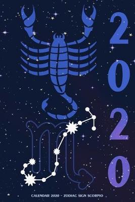 Book cover for Calendar 2020 - Zodiac Sign Scorpio