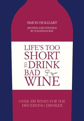 Book cover for Life's Too Short to Drink Bad Wine