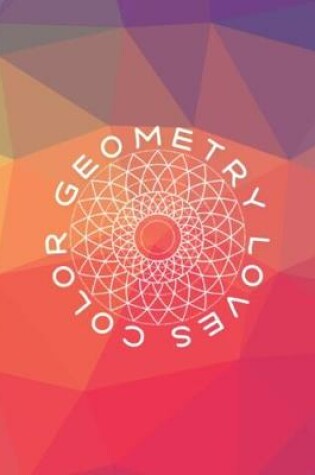 Cover of Geometry Loves Color