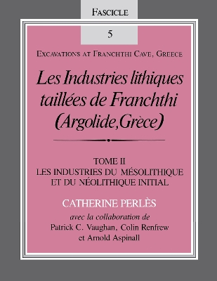 Book cover for Les Industries lithiques taillées de Franchthi (Argolide, Grèce), Volume 2