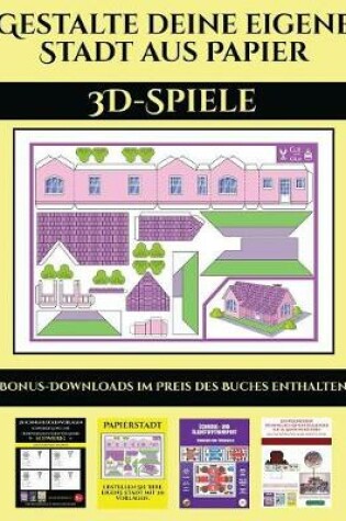 Cover of 3D-Spiele (Gestalte deine eigene Stadt aus Papier)