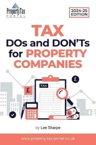 Cover of Tax DOs and DON'Ts for Property Companies 2024-25