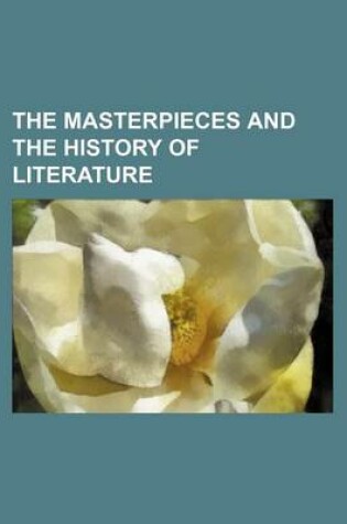 Cover of The Masterpieces and the History of Literature