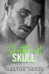 Book cover for Shattered Skull