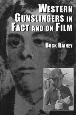 Cover of Western Gunslingers in Fact and on Film