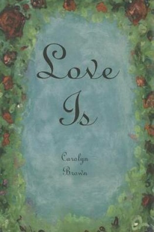 Cover of Love Is