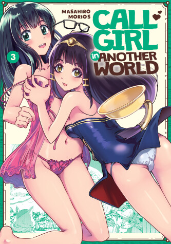 Book cover for Call Girl in Another World Vol. 3