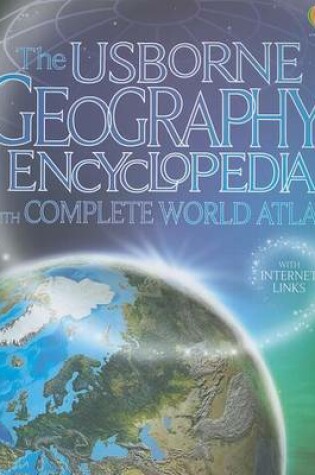 Cover of The Usborne Geography Encyclopedia with Complete World Atlas