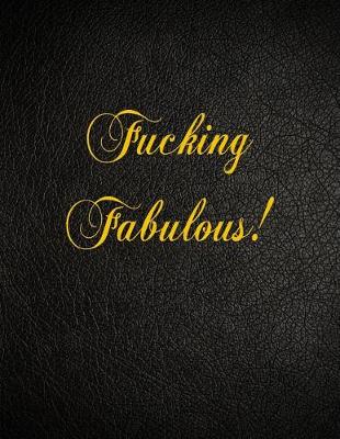 Book cover for Fucking Fabulous!