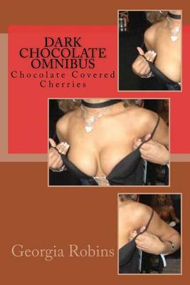 Book cover for Dark Chocolate Omnibus