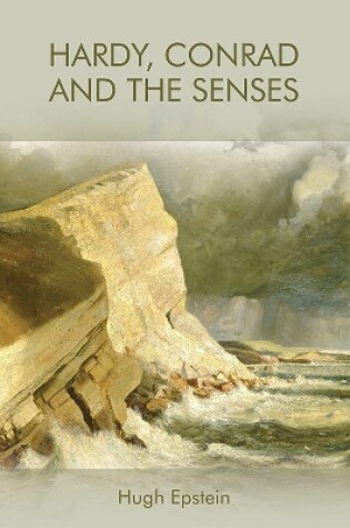 Cover of Hardy, Conrad and the Senses
