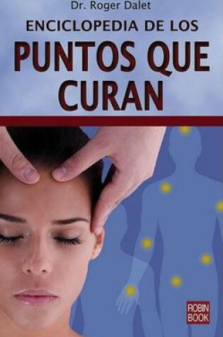 Cover of Enciclopedia de los Puntos Que Curan