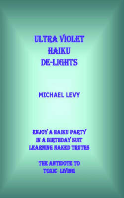 Book cover for Ultra-Violet Haiku De-lights