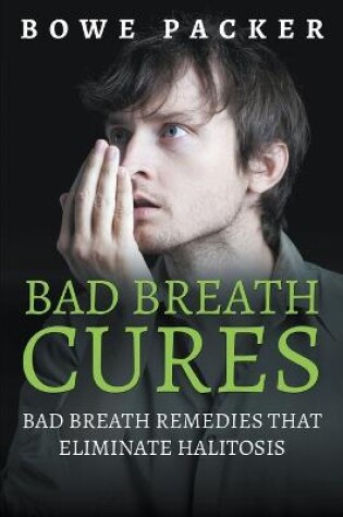 Cover of Bad Breath Cures